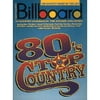 Billboard Top Country Songs Of The 80s, Pre-Owned Paperback 0793509483 9780793509485 Hal Leonard Corp.