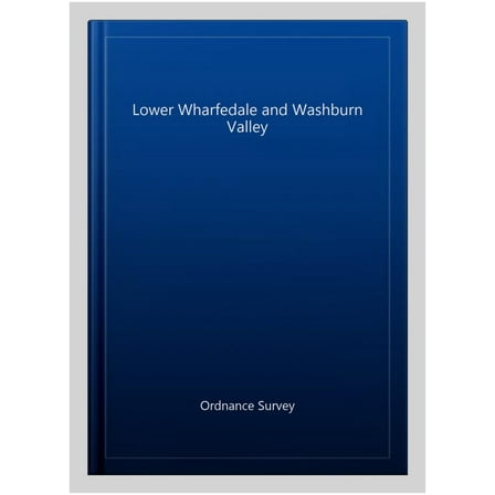 Lower Wharfedale And Washburn Valley