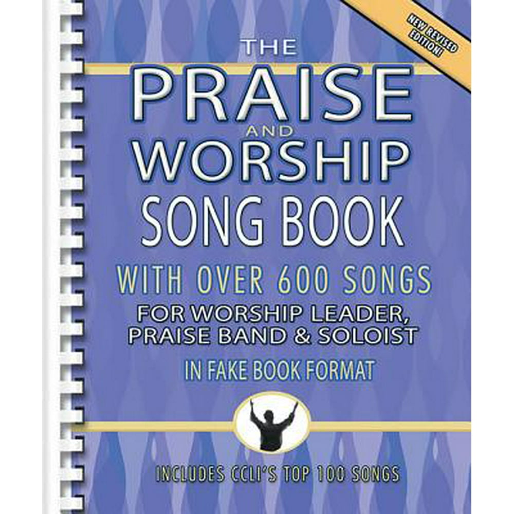 Praise and Worship Songbook Original Edition Melody/Lyrics/Chords