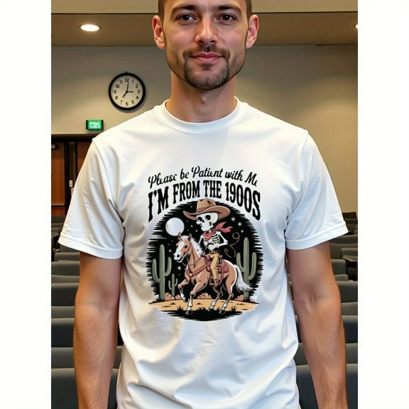 natee Vintage Cowboy Skeleton T-shirt: Please Be Patient with Me, I'm from the 1900s, Men's T-Shirt,100% Cotton Fabric,Crew Neck,Short Sleeve,Regular Fit,All-Season Casual