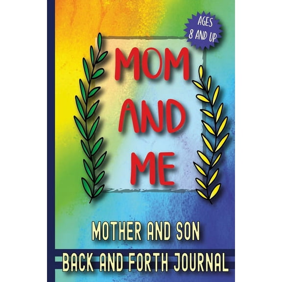 Mom and Me: Mother and Son Back and Forth Journal, (Paperback)