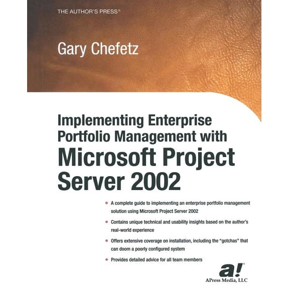 Implementing Enterprise Portfolio Management with Microsoft Project Server 2002, (Paperback)