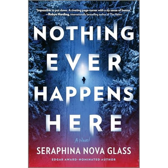 Pre-Owned Nothing Ever Happens Here: A Thriller (Paperback) 1525836722 9781525836725