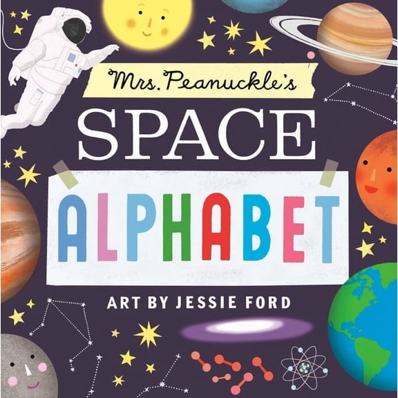 Mrs. Peanuckle's Alphabet Mrs. Peanuckle's Space Alphabet, (Board Book)