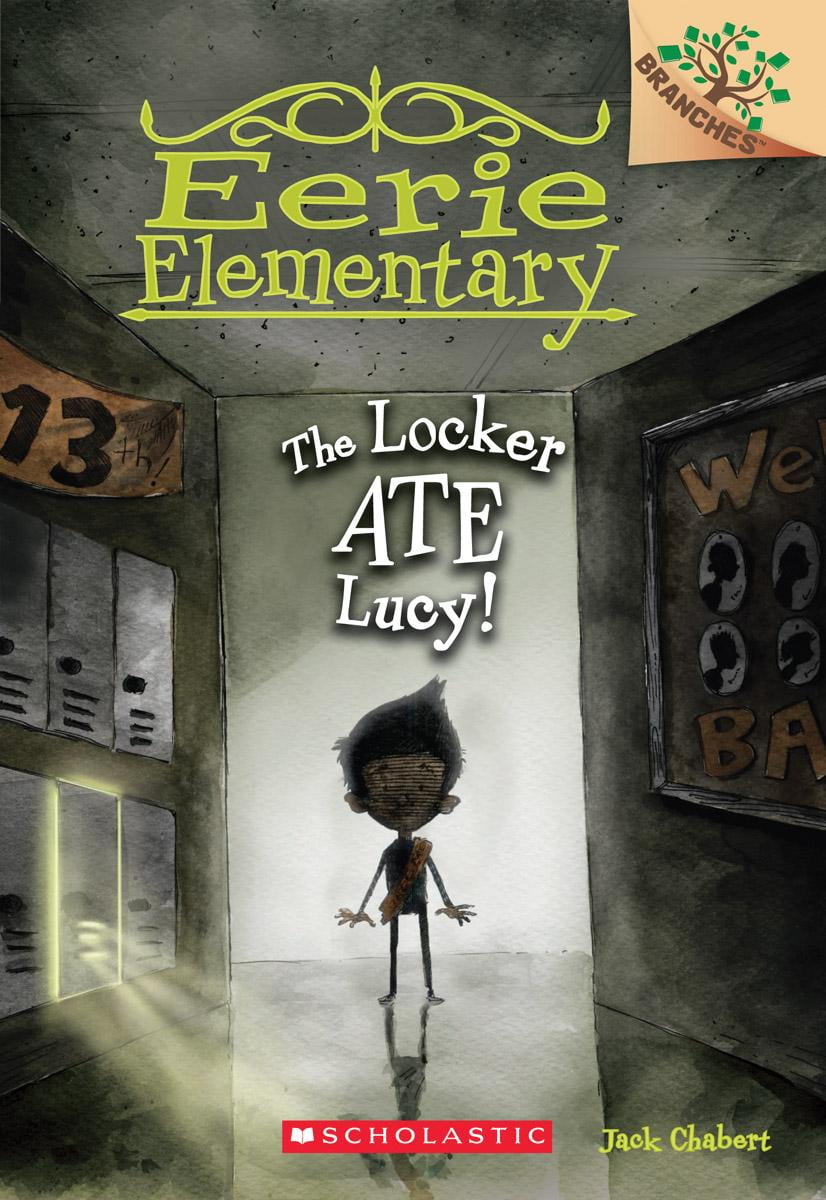 The Locker Ate Lucy!: A Branches Book (Eerie Elementary #2) (Paperback