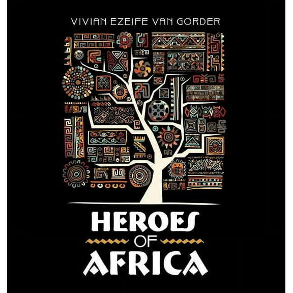 Heroes of Africa (Hardcover)