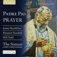 thumbnail image 2 of The Sixteen - Padre Pio: Prayer - Music & Performance - CD, 2 of 2