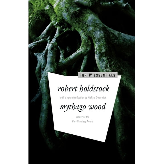 Mythago Cycle Mythago Wood, Book 1, (Paperback)