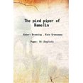 thumbnail image 1 of The pied piper of Hamelin 1888 [Hardcover], 1 of 1