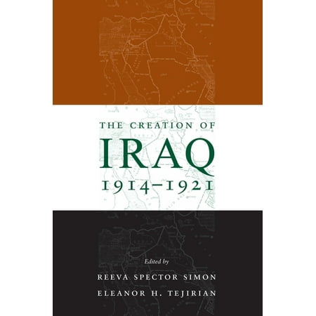 ISBN 9780231132930 product image for The Creation of Iraq, 1914-1921 (Paperback) | upcitemdb.com