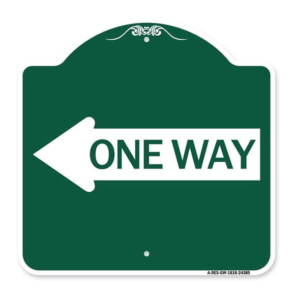 SignMission A-DES-GW-1818-24385 18 x 18 in. Designer Series Sign - One Way with Left Arrow, Green & White