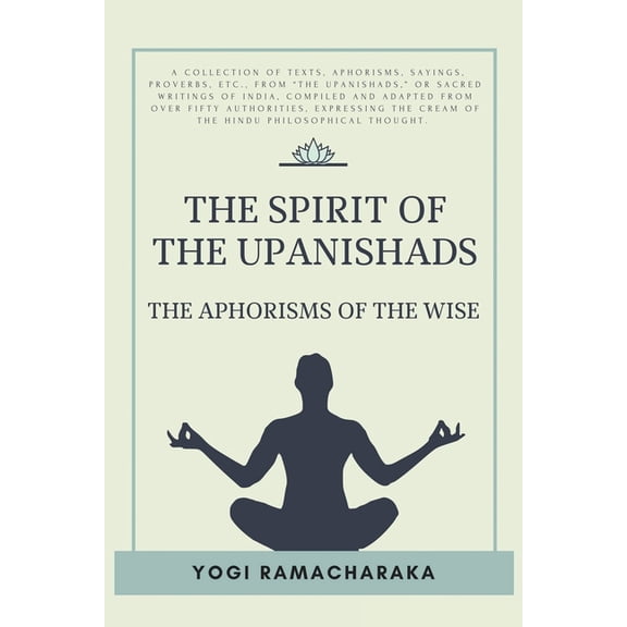The spirit of the Upanishads, (Paperback)