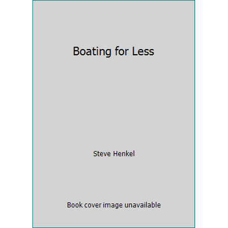 Boating for Less [Paperback - Used]