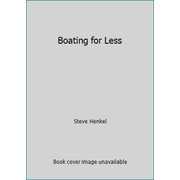 Boating for Less [Paperback - Used]