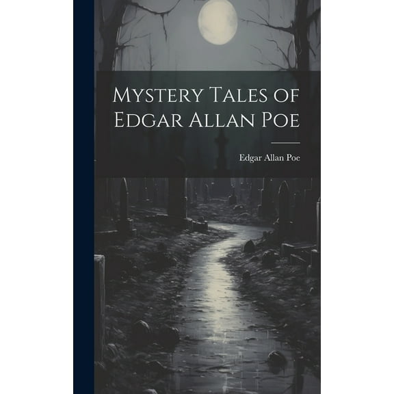 Mystery Tales of Edgar Allan Poe (Hardcover)