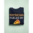 thumbnail image 3 of Physician Fueled By Pizza Sweatshirt Women -Image by Shutterstock, Female 4X-Large, 3 of 4