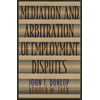Pre-Owned Mediation and Arbitration of Employment Disputes (Hardcover) 0787908479 9780787908478