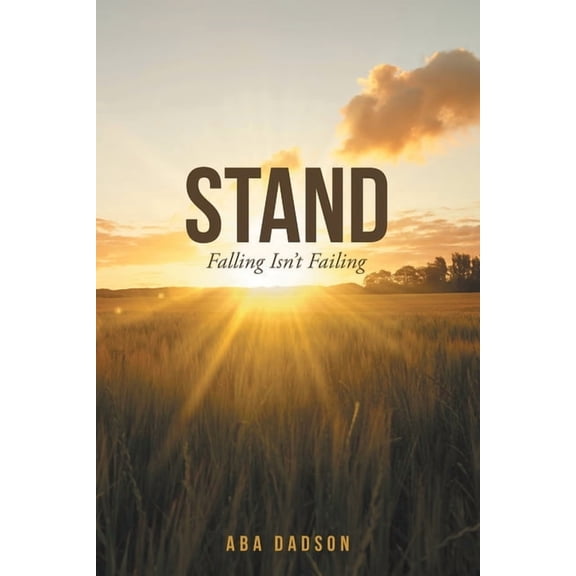 Stand: Falling Isn't Failing, (Paperback)