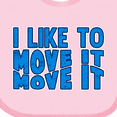 thumbnail image 4 of Inktastic I like to move it move it Boys or Girls Baby Bib, 4 of 4