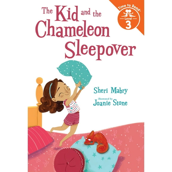 Time to Read: The Kid and the Chameleon Sleepover (Hardcover)