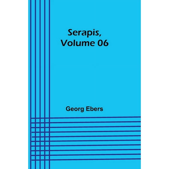 Serapis, Volume 06, (Paperback)