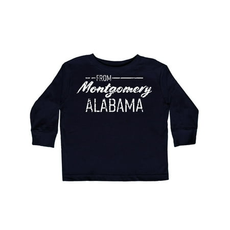 

Inktastic From Montgomery Alabama in Distressed White Text Gift Toddler Boy or Toddler Girl Long Sleeve T-Shirt