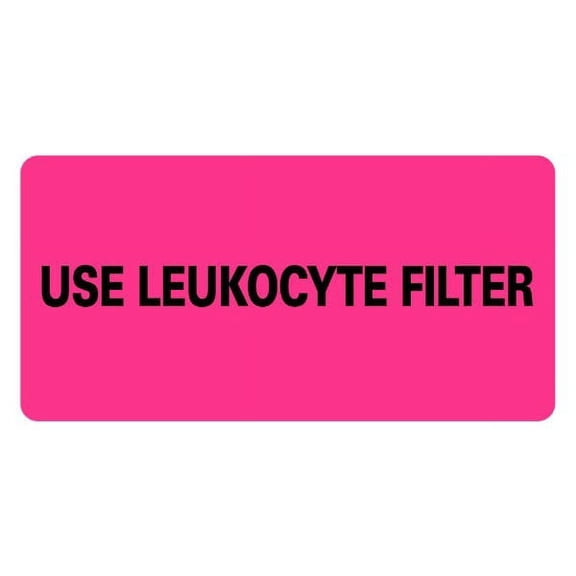 USE LEUKOCYTE FILTER Labels