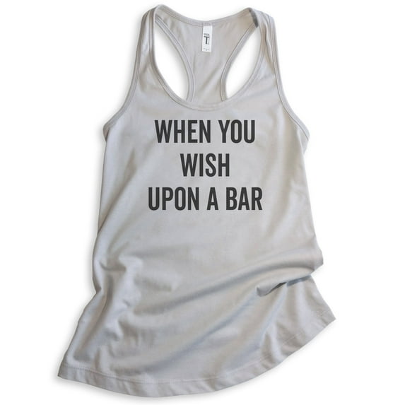 When You Wish Upon A Bar Tank Top, Ladies Racerback Tank Top, Wine Tank, Cute Wine Saying, Silver Gray, Small