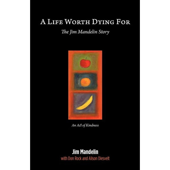 A Life Worth Dying For (Paperback)
