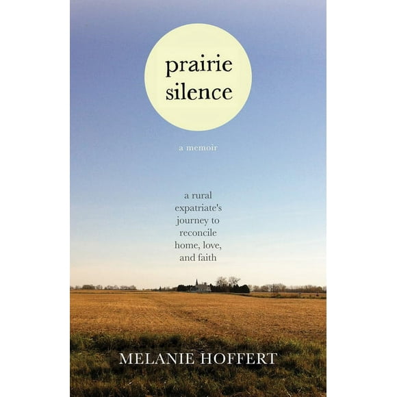 Prairie Silence : A Memoir (Paperback)