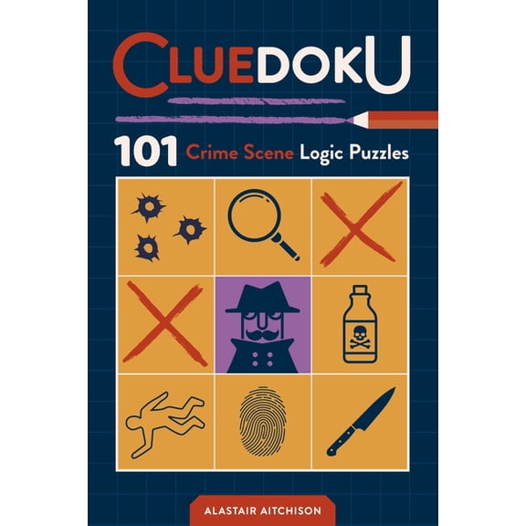 Cluedoku: 101 Crime Scene Sudoku Puzzles for Daring Detectives, (Paperback)