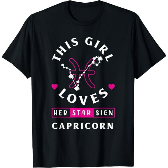 Capricorn Astrological Zodiac This Girl Loves Her Star Sign T-ShirtMen's and women's gift, black and white T-shirt, size: Extra large S-4XL