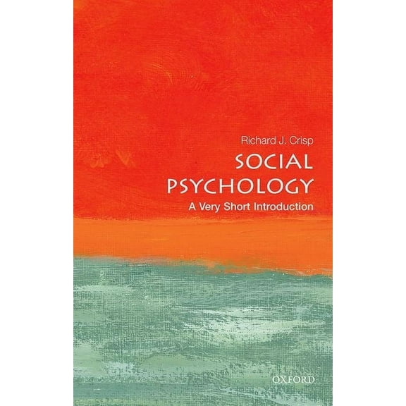 Very Short Introductions Social Psychology: A Very Short Introduction, (Paperback)