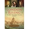 thumbnail image 1 of London Rising: The Men Who Made Modern London, 1 of 1