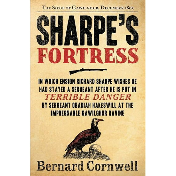 Sharpe Sharpe's Fortress: Richard Sharpe and the Siege of Gawilghur, December 1803, Book 3, (Paperback)