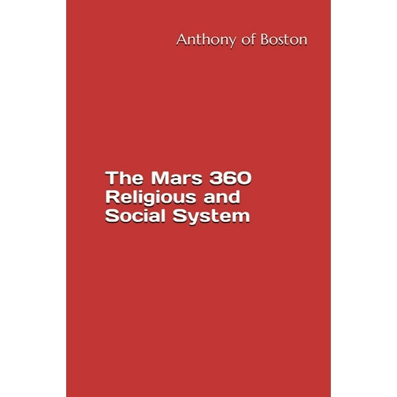 The Mars 360 Religious and Social System, (Paperback)
