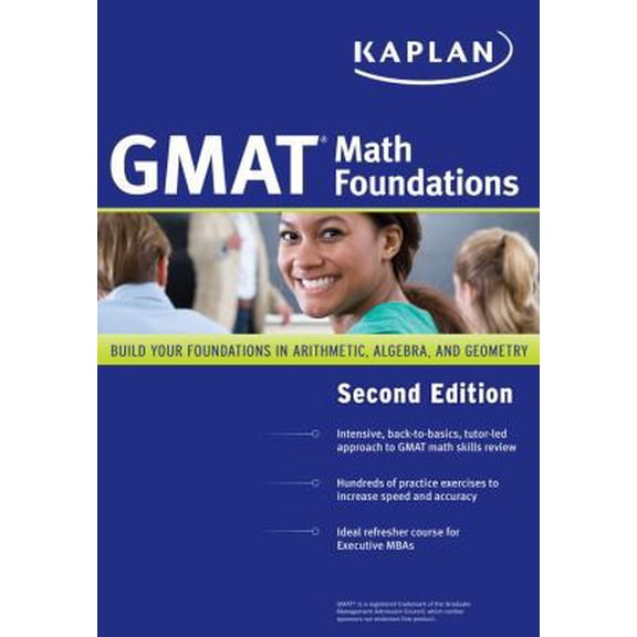 Pre-Owned Kaplan GMAT Math Foundations (Paperback) 1607148471 9781607148470