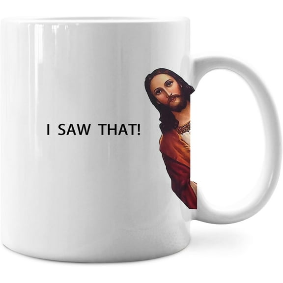 Funny Jesus Mug - 11oz I Saw That Coffee Mug, Christian Gifts for Women Men, Funny Mugs for Women, Funny Gift for Women Men Friend