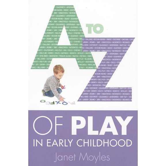 A-Z of Play in Early Childhood, (Paperback)