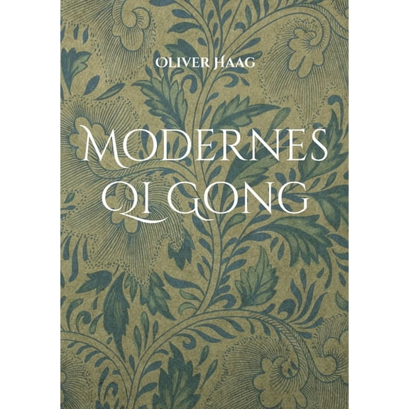 Modernes Qi Gong, (Paperback)