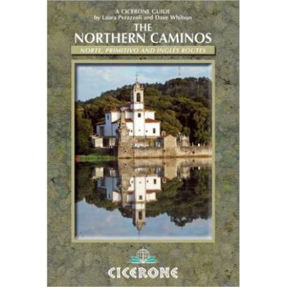 Pre-Owned The Northern Caminos: Norte, Primitivo and Inglés (Cicerone Guides) (Paperback) 185284681X 9781852846817