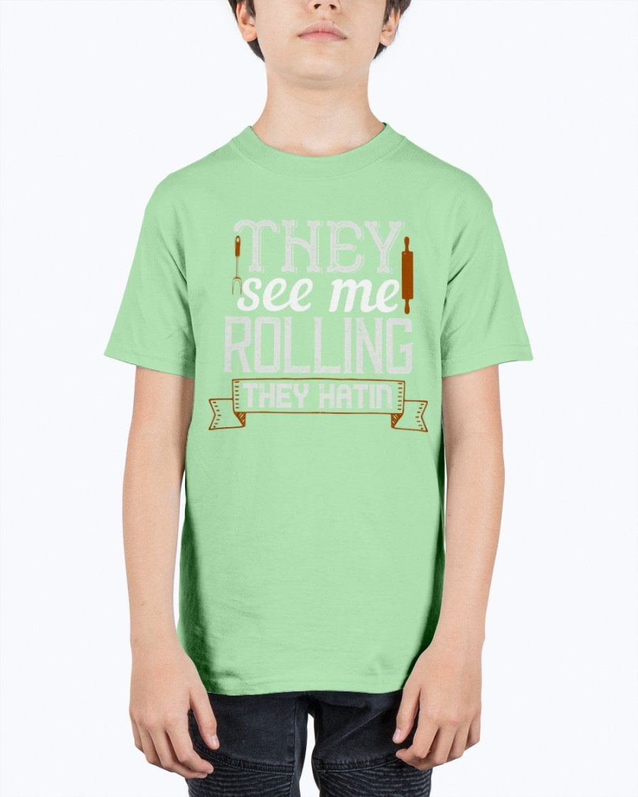 Tshirt Unlimited They See Me Rolling They Hatin Cooking Youth Tee Unisex Walmart Com Walmart Com