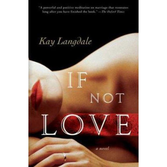 Pre-Owned If Not Love (Hardcover) 0312367392 9780312367398