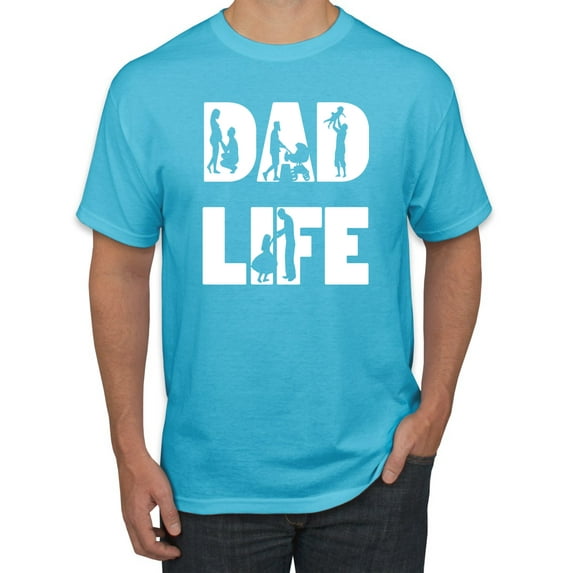 Wild Bobby,Dad Life Kids Father Husband Best Dad Gift, Father's Day, Men Graphic Tees, Light Turquoise, X-Large
