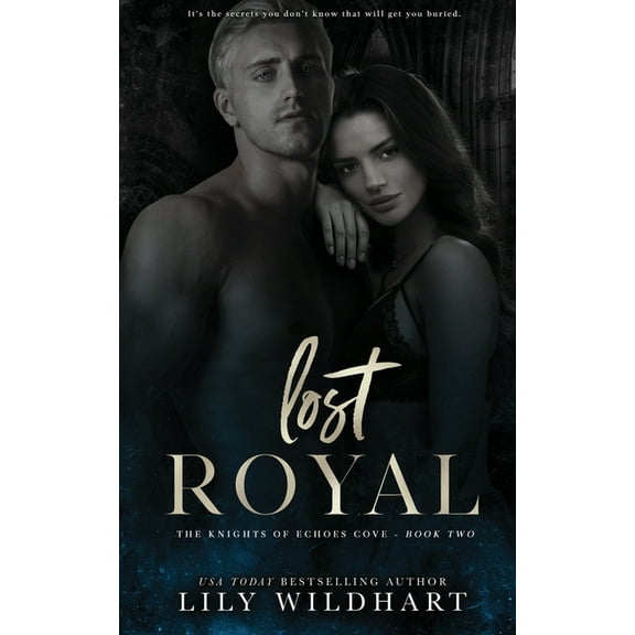 The Knights of Echoes Cove Lost Royal, Book 2, (Paperback)
