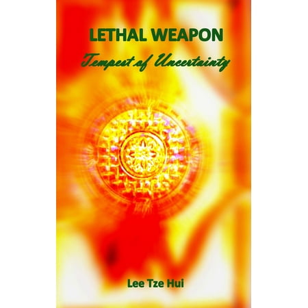 Lethal Weapon: Tempest of Uncertainty - eBook