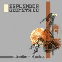 Esplendor Geom Trico - Strepitus Rhythmicus - Music & Performance - Vinyl