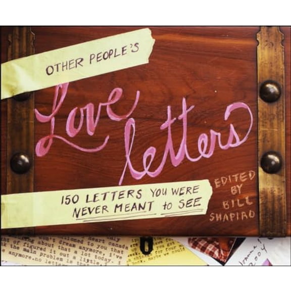 Pre-Owned Other People's Love Letters: 150 Letters You Were Never Meant to See