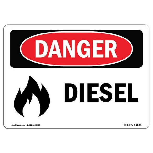 SignMission OS-DS-A-1218-L-2005 12 x 18 Po Signe de Danger OSHA - Diesel