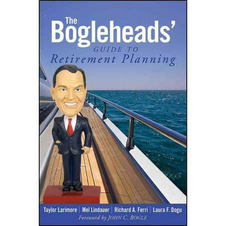 The Bogleheads' Guide to Retirement Planning